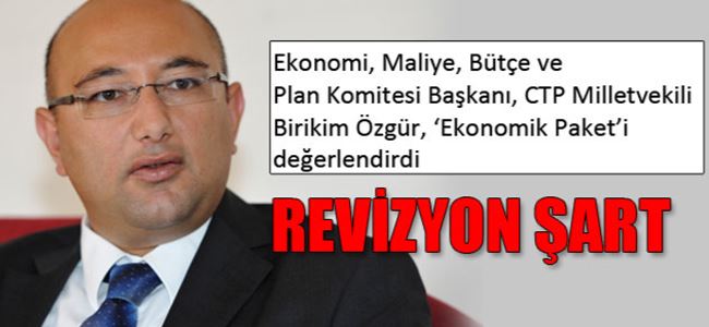 Özgür, Revizyon şart