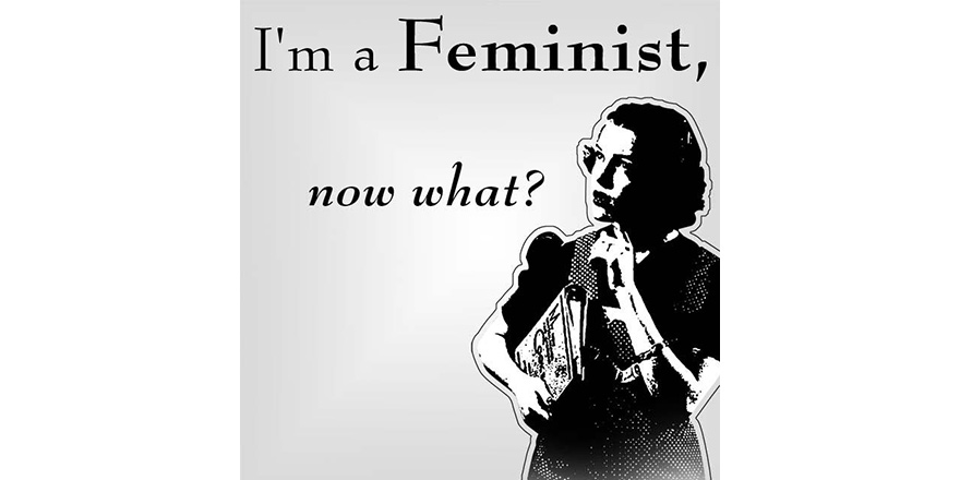 Kadın Olmak, Feminist Olmak ve Liberal Feminizm…