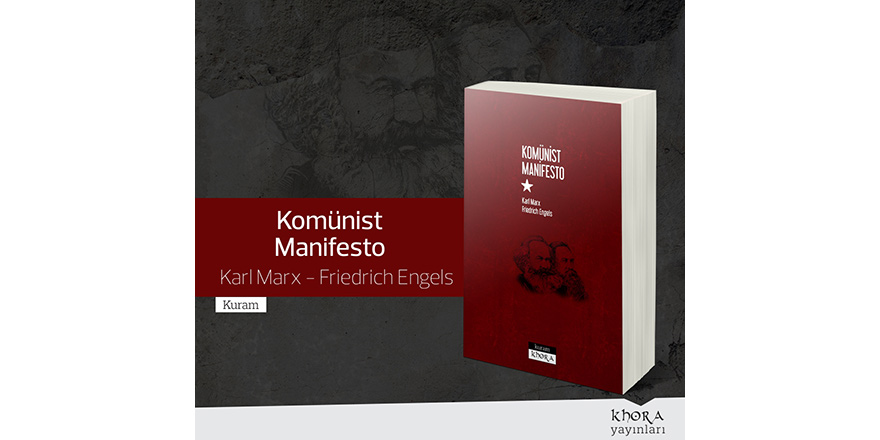 "Komünist Manifesto" Kitabı Khora yayınlarından çıktı