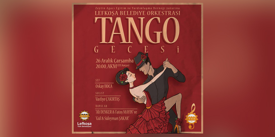 Lefkoşa'da Tango Gecesi” konseri düzenleniyor