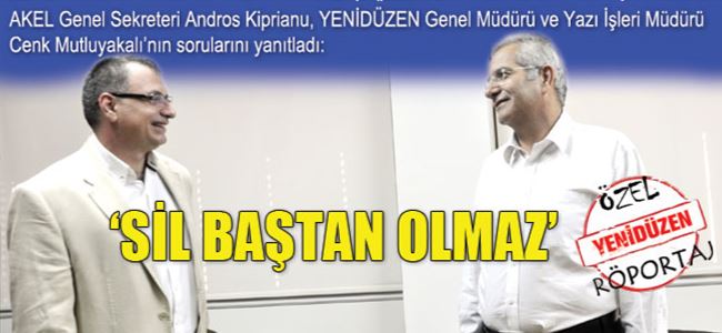 ‘SİL BAŞTAN OLMAZ’