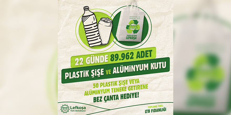 22 günde 89 bin 962 adet plastik şişe toplandı