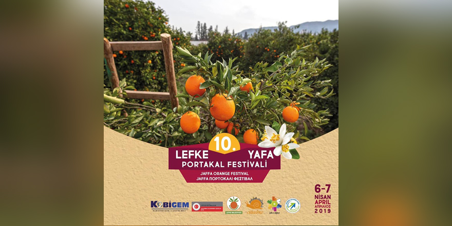 Lefke 10. Yafa Festivali 6-7 Nisan’da