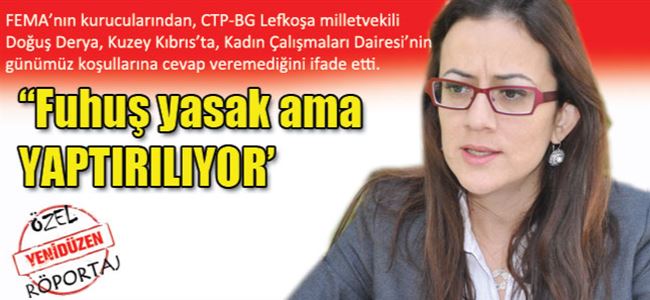 “Fuhuş yasak ama YAPTIRILIYOR’