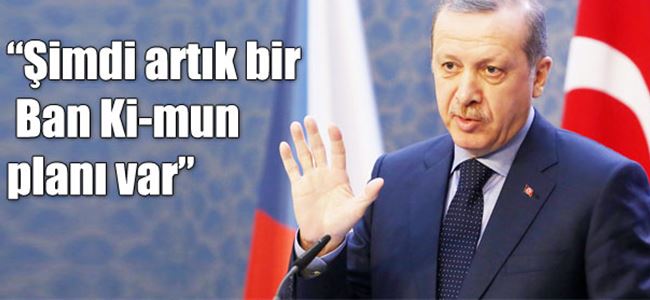 Erdoğan, Süratle atalım ve neticeye varalım