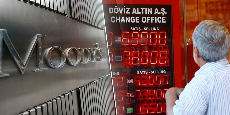 Moody’s Türkiye’nin kredi notunu düşürdü: “Cari açık katlanarak artabilir”