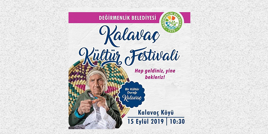 “8. Kalavaç Kültür Festivali” 15 Eylül’de