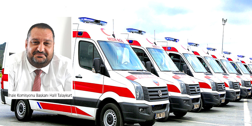 'Ambulans İhalesi' iptal edildi