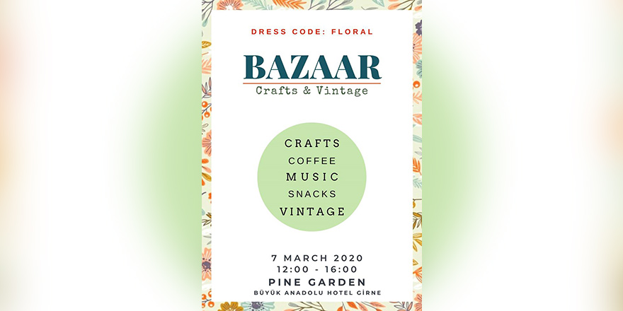 “Crafts and Vintage Bazaar” Girne’de gerçekleşiyor