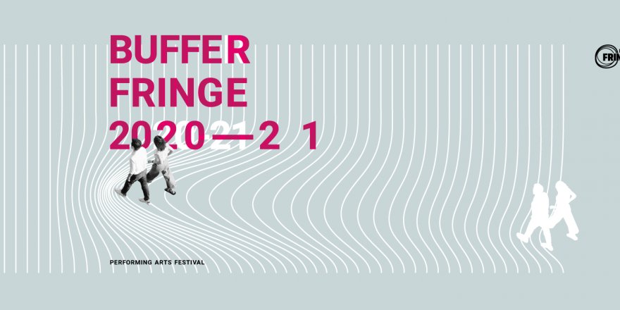 Buffer Fringe 2020’nin teması “Yer Değiştirme/Yerinden Edilme”