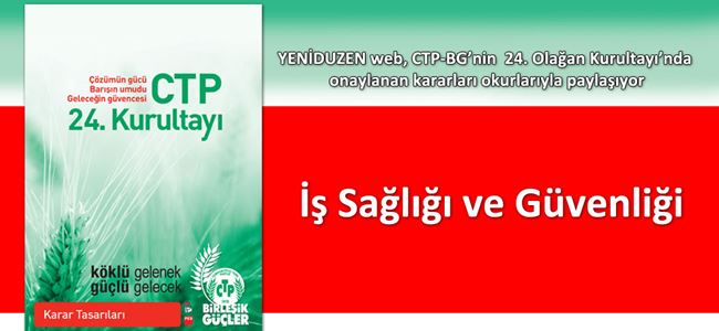 CTP-BG 24. Olağan Kurultayı Karaları (3)