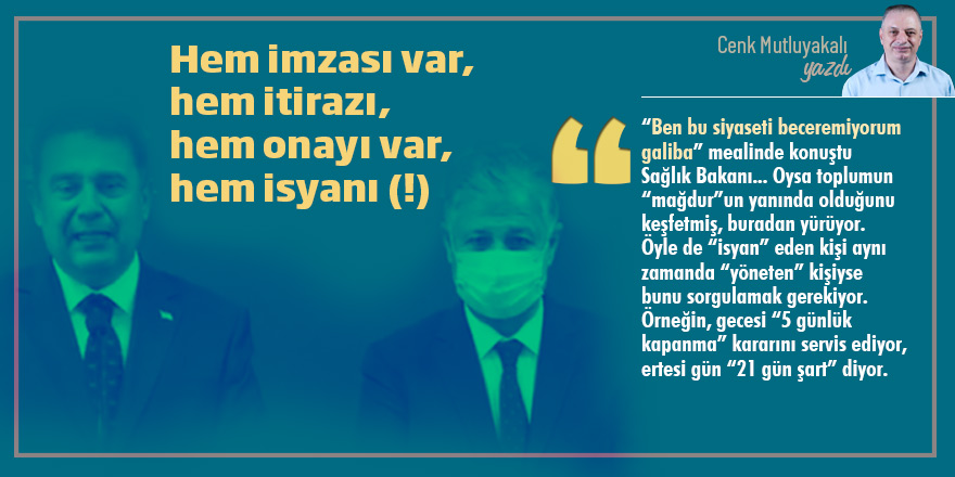 “İsyan” eden kişi “yöneten”se eğer!