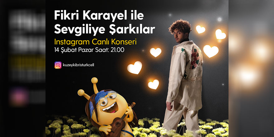 Kuzey Kıbrıs Turkcell'den Sevgililer Günü'ne özel online konser