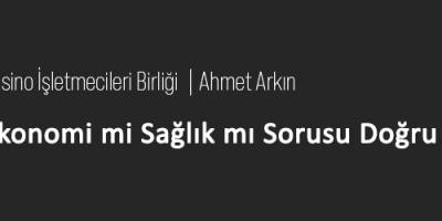 Ekonomi mi Sağlık mı Sorusu Doğru Denklem Değildir