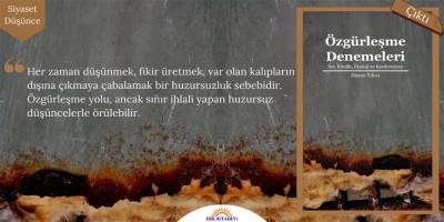 "Özgürleşme Denemeleri" çıktı