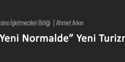 “Yeni Normalde” Yeni Turizm Politikaları