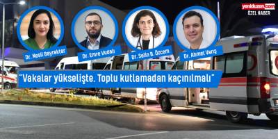 Bayramda bulaş riskine dikkat