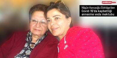 Annem… Vedasız gidişinin  gönül kırıklıkları