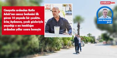 “O yaz gecesi dehşetti, utançtı”