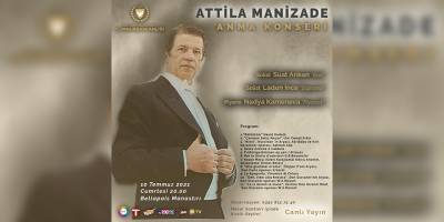 İLK KIBRISLI TÜRK OPERA SANATÇISI MANİZADE ANILIYOR