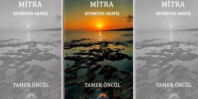 Tamer Öncül’den bu kez roman:  MİTRA –Bitmeyen Arayış