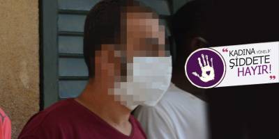 Karısına tecavüz etti, ‘yuvamı kurtarmak için yaptım’ dedi