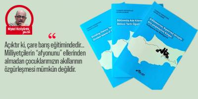 Bölücü Tarih Müptelalarına Karşı Barış Eğitimi