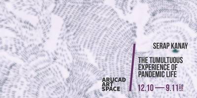 Serap Kanay’dan yeni sergi: ‘The Tumultuous Experience of Pandemic Life’