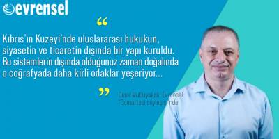 Cenk Mutluyakalı: Kıbrıs’taki bağımlılığın, hukuksuzluğun altını mafya dolduruyor