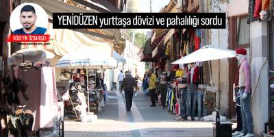 YENİDÜZEN yurttaşa dövizi ve pahalılığı sordu: “Bu pahalılıkla nereye kadar?”