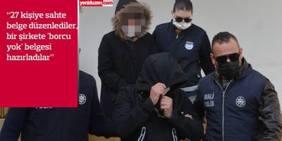 İki devlet memuru sahte belge düzenlemekten tutuklandı