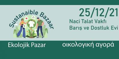 Ekolojik Pazar yerel üretime, yaratıcılığa ve dayanışmaya katkıya çağırıyor