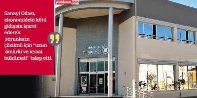 Sanayi Odası'ndan yeni hükümetten 8 maddelik talepler: "Zor durumdayız, istihdam ve üretimde öngörülebilirlik kaybedildi"