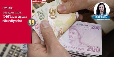 Belediyeler ‘katkı’ istedi, Maliye ‘emlak vergisi artışı’ önerdi