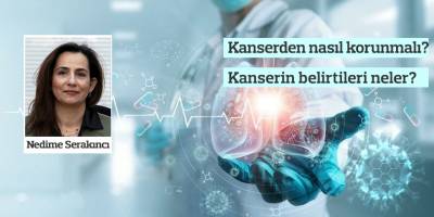 “Erken tanıda kanser öldürmez”