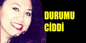 Yılmaz’ın hayati tehlikesi sürüyor