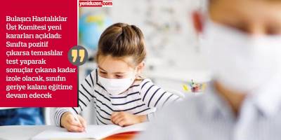 Sınıfta pozitif çıkarsa hangi önlemler alınacak?