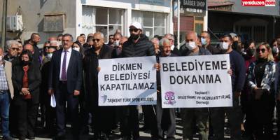 Dikmen’de eylem: “Belediyemizi kapattırmayız, kapatılmasına müsaade etmeyiz”