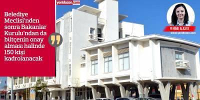 Mağusa Belediyesi bütçesi ‘oy çokluğu’nu aldı, 150 kişilik münhalin önü açıldı