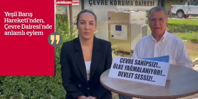 “Çevre sahipsiz, ülke yağmalanıyor, devlet sessiz”