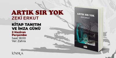 Zeki Erkut’un son romanı “Artık Sır Yok” yarın tanıtılacak