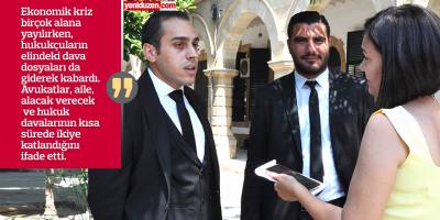 "Aile, alacak verecek,  ve hukuk davaları  iki katı arttı,  daha da artacak"