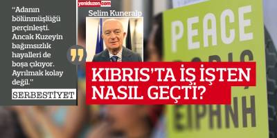 Kıbrıs’ta iş işten nasıl geçti?