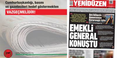 CTP: "Gazete ve gazetecileri hedef göstermek, kin, nefret yaymak ürkütücü..."