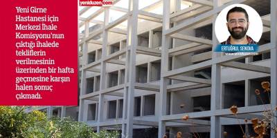 Girne Hastanesi İhalesi’nde bitmeyen değerlendirme