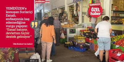 “Kazandığımız para ne benzine, ne kiraya, ne de faturalara yetiyor”