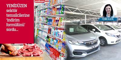 Fiyatları geri çekmenin formülü: "Vergilerde indirim, devletten destek"