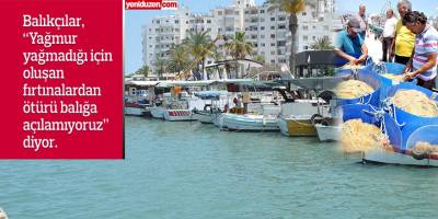 Kötü hava şartları balıkçılığı da etkiledi