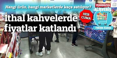 İthal kahvelerde fiyatlar katlandı,  yerlide 2’şer TL’lik yükseliş!