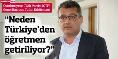 “48 öğretmen görev beklerken, neden Türkiye'den öğretmen getiriliyor?”